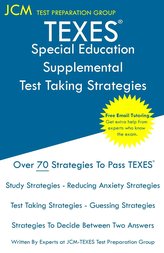 TEXES Special Education Supplemental - Test Taking Strategies