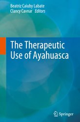 The Therapeutic Use of Ayahuasca