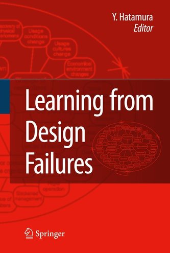 Learning from Design Failures Learning from Design Failures