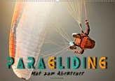 Paragliding - Mut zum Abenteuer (Wandkalender 2021 DIN A2 quer)