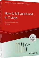 How To Kill Your Brand