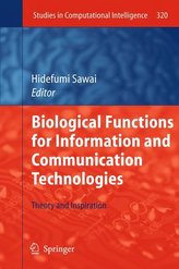 Biological Functions in Information and Communication Technologies