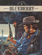 Blueberry - Collector\'s Edition 02