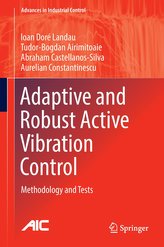 Adaptive and Robust Active Vibration Control