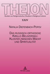 Das russisch-orthodoxe Kirillo-Belozerskij-Kloster zwischen Macht und Spiritualität