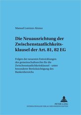 Die Neuausrichtung der Zwischenstaatlichkeitsklausel der Art. 81, 82 EG