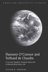 Flannery O\'Connor and Teilhard de Chardin