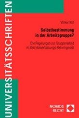 Selbstbestimmung in der Arbeitsgruppe?