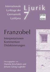Franzobel. Interpretationen - Kommentare - Didaktisierungen