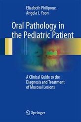 Oral Pathology in the Pediatric Patient