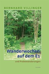 Wanderwochen auf dem E1 ( Europäischer Fernwanderweg E1)