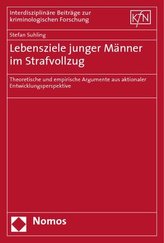 Lebensziele junger Männer im Strafvollzug