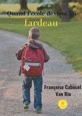 Quand l\'école devient un fardeau