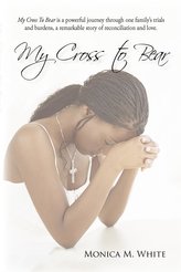 My Cross to Bear