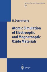 Atomic Simulation of Electrooptic and Magnetooptic Oxide Materials