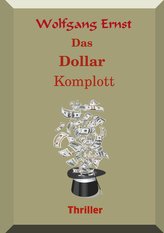 Das Dollarkomplott