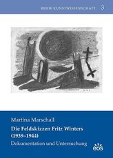 Die Feldskizzen Fritz Winters (1939-1944)