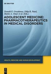 Adolescent Medicine: Pharmacotherapeutics in Medical Disorders