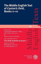 The Middle English Text of \'Caxton\'s Ovid\', Books II-III