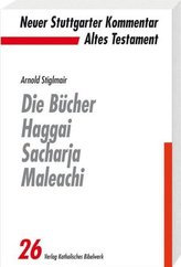 Die Bücher Haggai, Sacharja, Maleachi