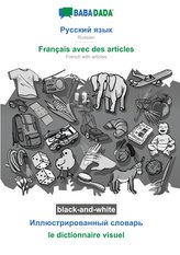 BABADADA black-and-white, Russian (in cyrillic script) - Français avec des articles, visual dictionary (in cyrillic script) - le