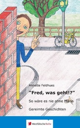 \"Fred, was geht!?\"