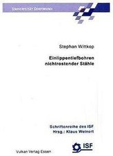 Einlippentiefbohren nichtrostender Stähle