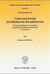 Graeci und Suriani im Palästina der Kreuzfahrerzeit.