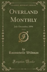 Overland Monthly, Vol. 24