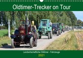 Oldtimer-Trecker on Tour (Wandkalender 2021 DIN A3 quer)