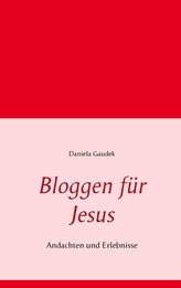 Bloggen für Jesus