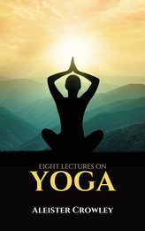 Eight lectures on YOGA