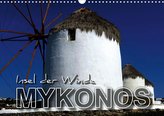 MYKONOS - Insel der Winde (Wandkalender 2021 DIN A3 quer)