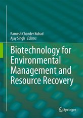 Biotechnology for Environmental Management and  Resource Recovery