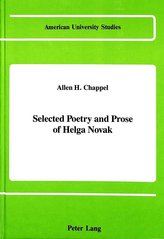 Selected Poetry and Prose of Helga Novak