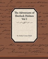 The Adventures of Sherlock Holmes Vol I