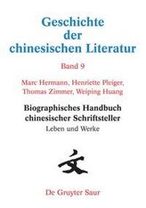Biographisches Handbuch chinesischer Schriftsteller.  Leben und Werke