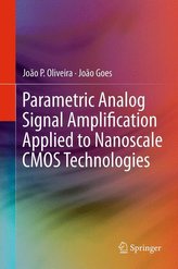 Parametric Analog Signal Amplification Applied to Nanoscale CMOS Technologies