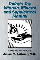 Today\'s Top Vitamin, Mineral and Supplement Manual