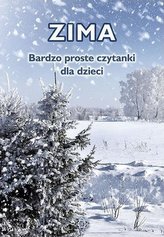 Bardzo proste czytanki dla dzieci - ZIMA