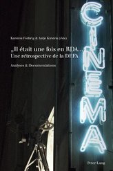 \' Il était une fois en RDA... \'.  Une rétrospective de la DEFA