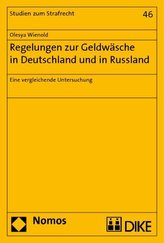 Regelungen zur Geldwäsche in Deutschland und in Russland