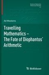 Travelling Mathematics - The Fate of Diophantos\' Arithmetic
