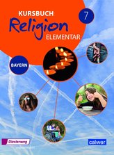 Kursbuch Religion Elementar 7 - Ausgabe für Bayern
