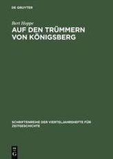 Auf den Trümmern von Königsberg