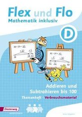 Flex und Flo - Mathematik inklusiv. Addieren und Subtrahieren inklusiv D