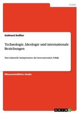 Technologie, Ideologie und internationale Beziehungen