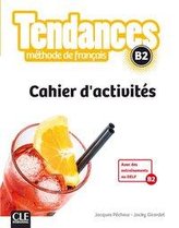 Tendances B2. Cahier d\'activités