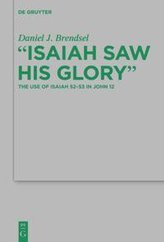 \"Isaiah Saw His Glory\"