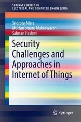 Security Challenges and Approaches in Internet of Things